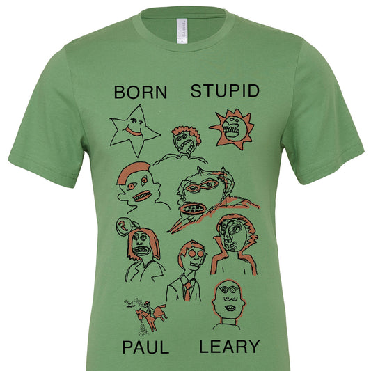 Born Stupid T-Shirt